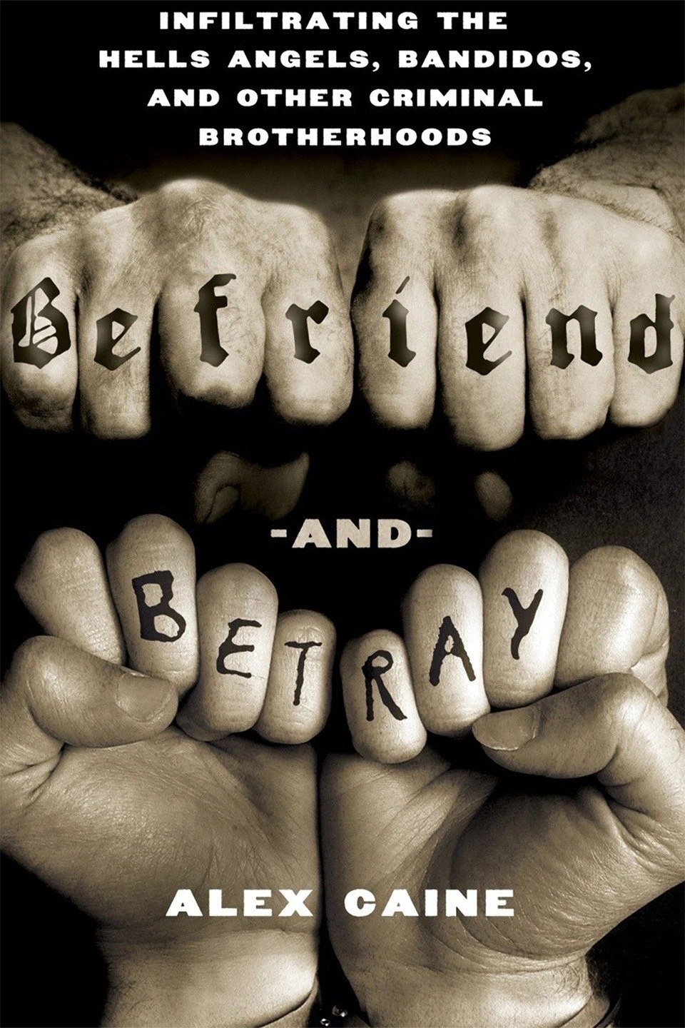 Befriend And Betray cover