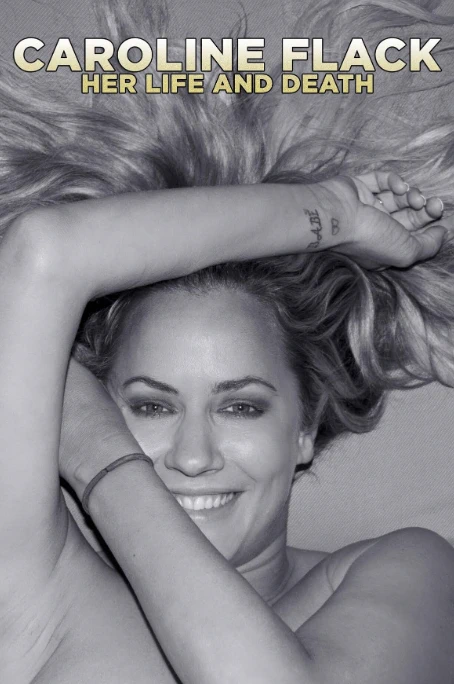 Caroline Flack Her Life And Death cover