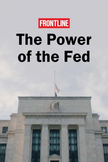 Frontline The Power Of The Fed cover